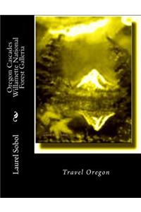 Oregon Cascades Willamette National Forest Galleria