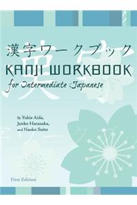 Kanji Workbook for Intermediate Japanese