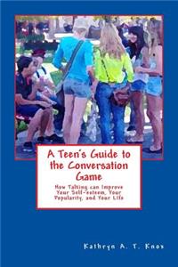 Teen's Guide to the Conversation Game
