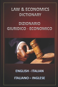 Law & Economics Dictionary English Italian - Italiano Inglese