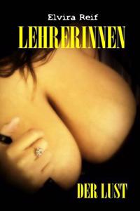 Lehrerinnen Der Lust