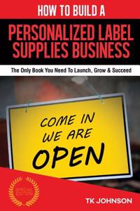 How to Build a Personalized Label Supplies Business (Special Edition)