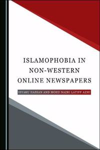 Islamophobia in Non-Western Online Newspapers