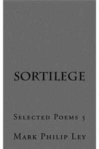 Sortilege: Selected Poems 5
