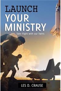 Launch Your Ministry