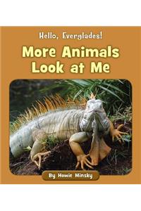 More Animals Look at Me
