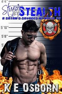 Stung by Stealth: A Satan's Savages MC Novel #3