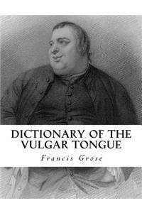 Dictionary of the Vulgar Tongue