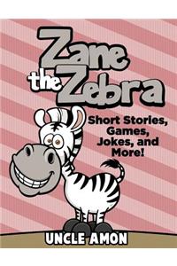 Zane the Zebra