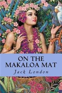 On the Makaloa Mat