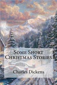 Some Short Christmas Stories