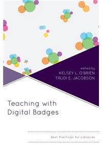 Teaching with Digital Badges