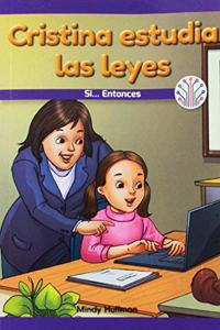 Cristina Estudia Las Leyes: Si...Entonces (Cristina Studies Law: If...Then)