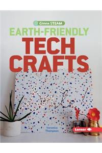 Earth-Friendly Tech Crafts