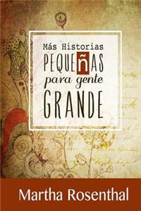 Mas Historias PequeÃ±as Para Gente Grande