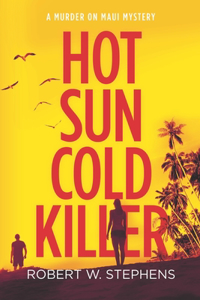 Hot Sun Cold Killer