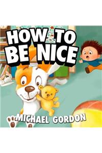 How to Be Nice