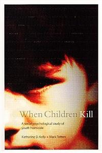 When Children Kill