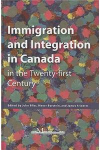 Immigration and Integration in Canada in the Twenty-first Century