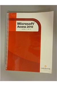 Microsoft Access 2010: Level 1