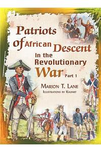 Patriots of African Descent in the Revolutionary War