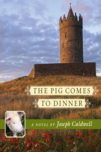 Pig Comes to Dinner