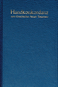 Handkonkordanz Zum Griechischen Neuen Testament [Pocket Concordance to the Greek New Testament] (Hardcover)
