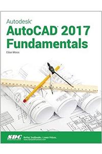 Autodesk AutoCAD 2017 Fundamentals