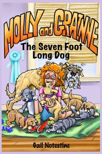 Seven Foot Long Dog: A Molly and Grainne Story (Book 1)