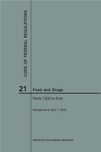 Code of Federal Regulations Title 21, Food and Drugs, Parts 1300-End, 2018