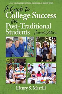 Guide to College Success for Post-traditional Students-2nd Edition