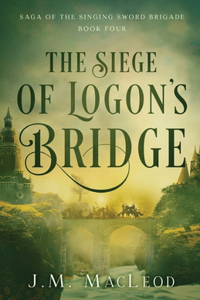 Siege of Logon's Bridge