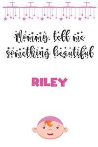 Letters to My daughter ( Riley ) Writing Journal