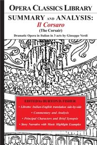 SUMMARY and ANALYSIS: Il Corsaro (The Corsair): Dramatic Opera in Italian in three acts by Giuseppe Verdi