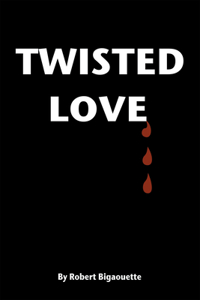 Twisted Love