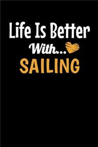 Life Is Better With Sailing