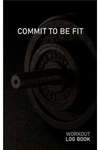 Commit to Be Fit