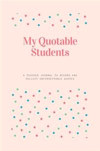 My Quotable Students