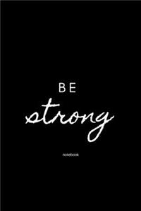be strong be happy notebook