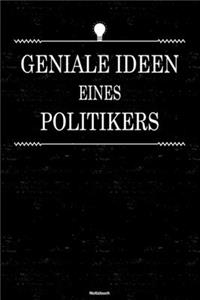 Geniale Ideen eines Politikers Notizbuch