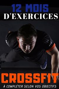 12 MOIS d'exercices CROSSFIT
