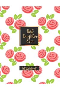 Best Daughter Ever Sketchbook