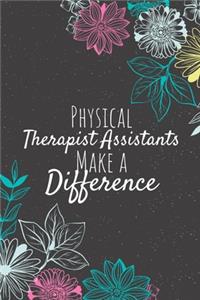 Physical Therapist Assistants Make A Difference