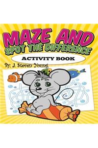 Maze and Spot the Difference Activity Book