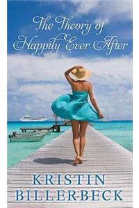 The Theory Of Happily Ever After