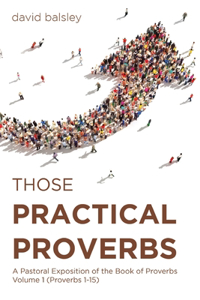 Those Practical Proverbs
