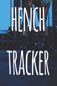 Hench Tracker