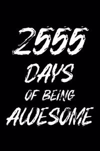 2555 Days Of Being Awesome