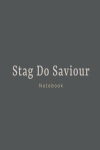 Stag Do Saviour Notebook