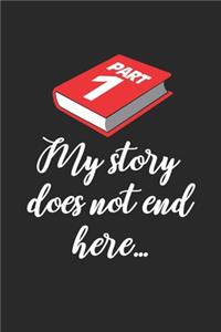My story does not end here